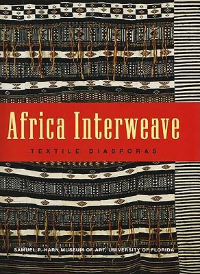 预订africa interweave: textile diasporas
