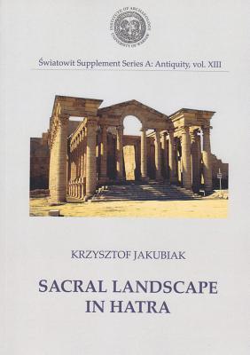 预订sacral landscape in hatra