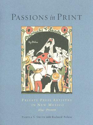 预订 passions in print: private press artistry in new mexico
