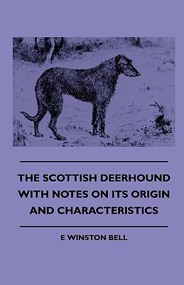 预订the scottish deerhound with notes on its origin
