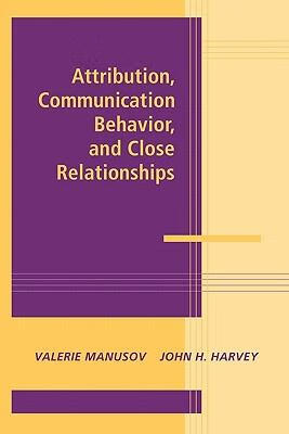 预订attribution, communication behavior, and close relationships