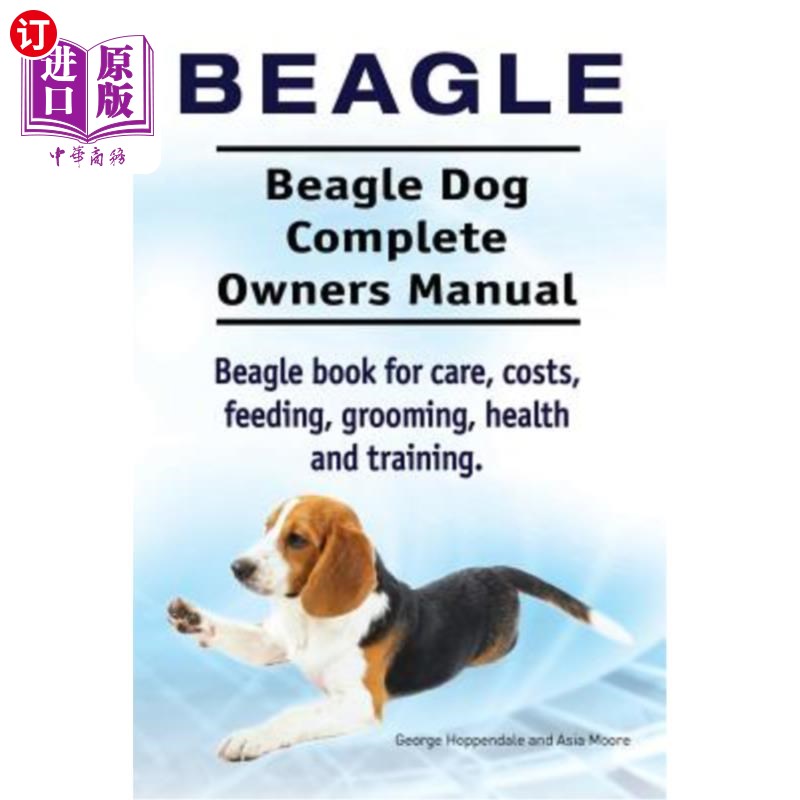 beagle dog complete owners manual.