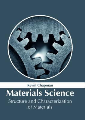 预订Materials Science: Structure and Characterizatio
