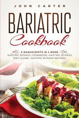 预订 Bariatric Cookbook: 3 Manuscripts in 1 Book - G