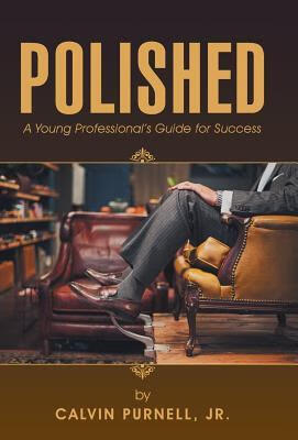预订polished: a young professionals guide for succe