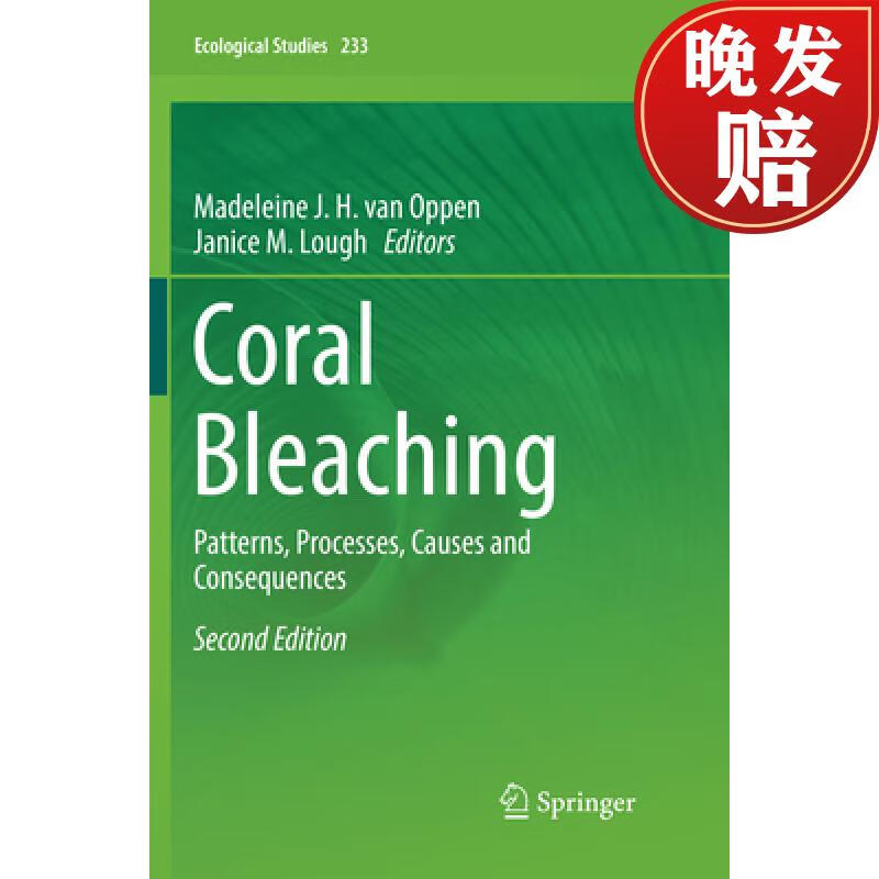 【4周达】coral bleaching : patterns, processes, causes and