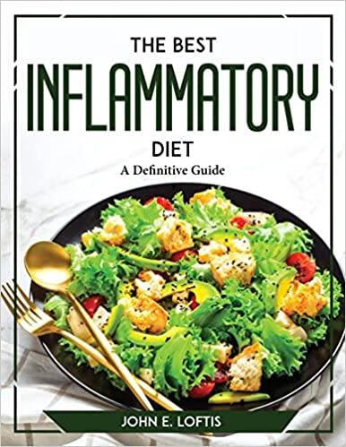 预订 the best inflammatory diet: a definitive guide