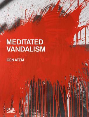 预订gen atem: meditated vandalism
