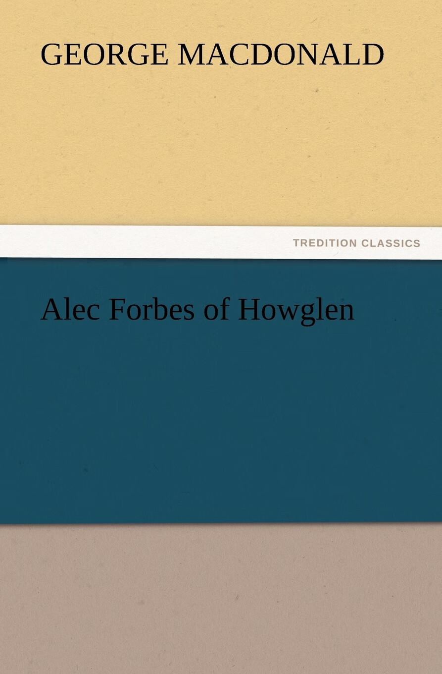 【预售 按需印刷】alec forbes of howglen