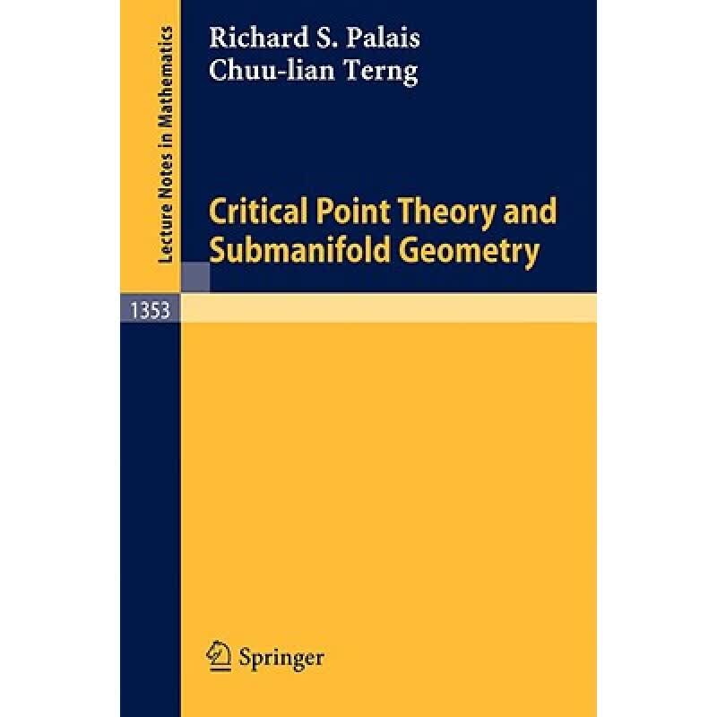 预订 Critical Point Theory and Submanifold Geometry