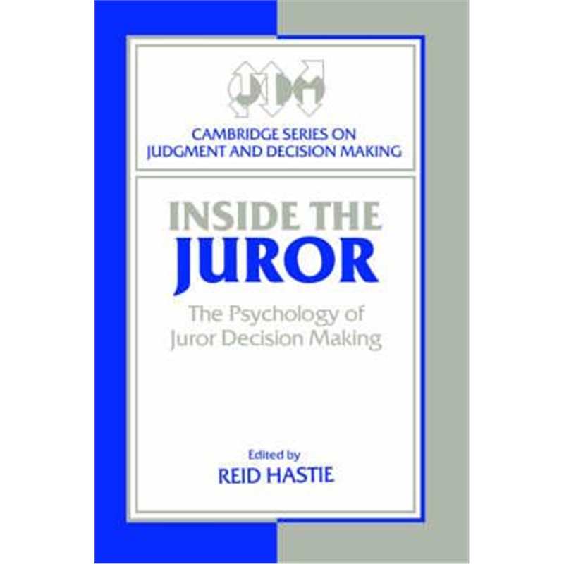 预订inside the juror:the psychology of juror decision making