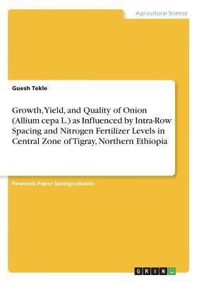 预订Growth, Yield, and Quality of Onion (Allium cepa