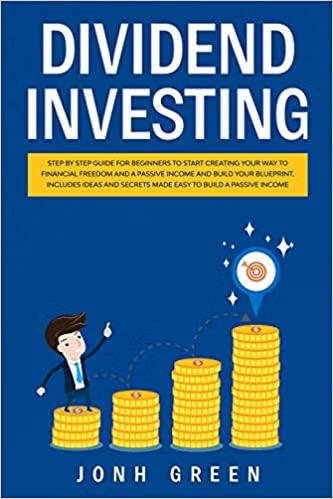 预订dividend investing: step by step guide for begin