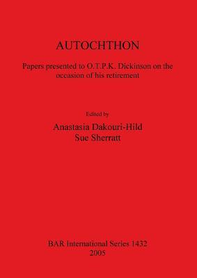 预订autochthon: papers presented to o.t.p.k. dickins