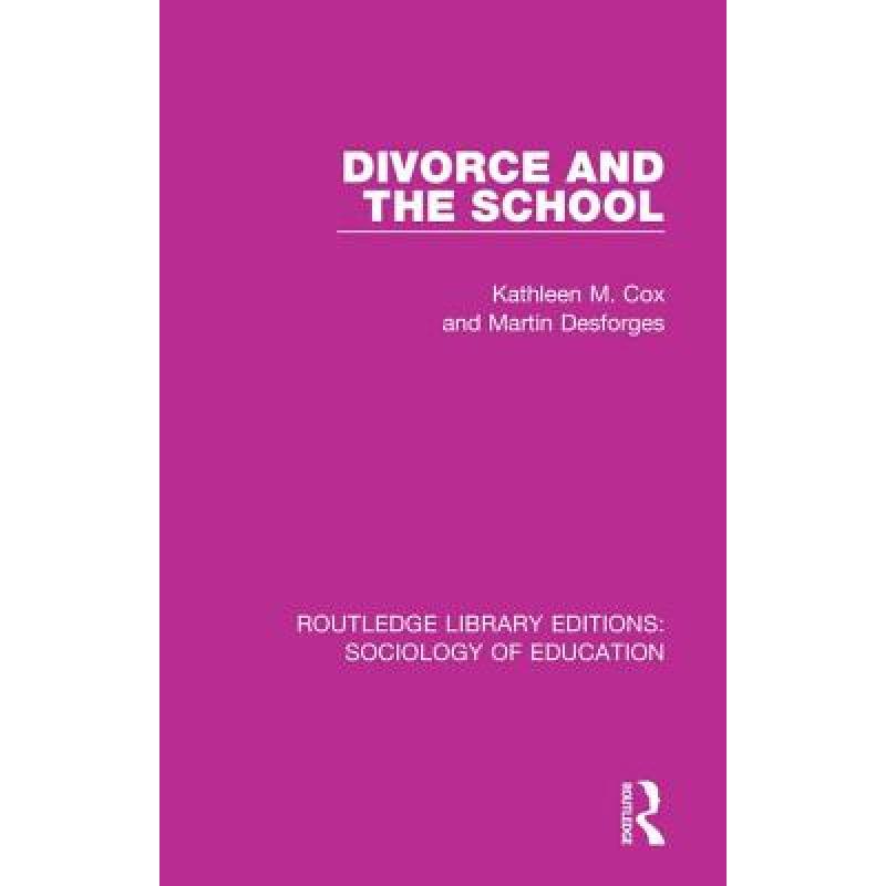【4周达】divorce and the school (rle, sociol