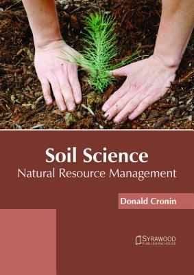 预订Soil Science: Natural Resource Management