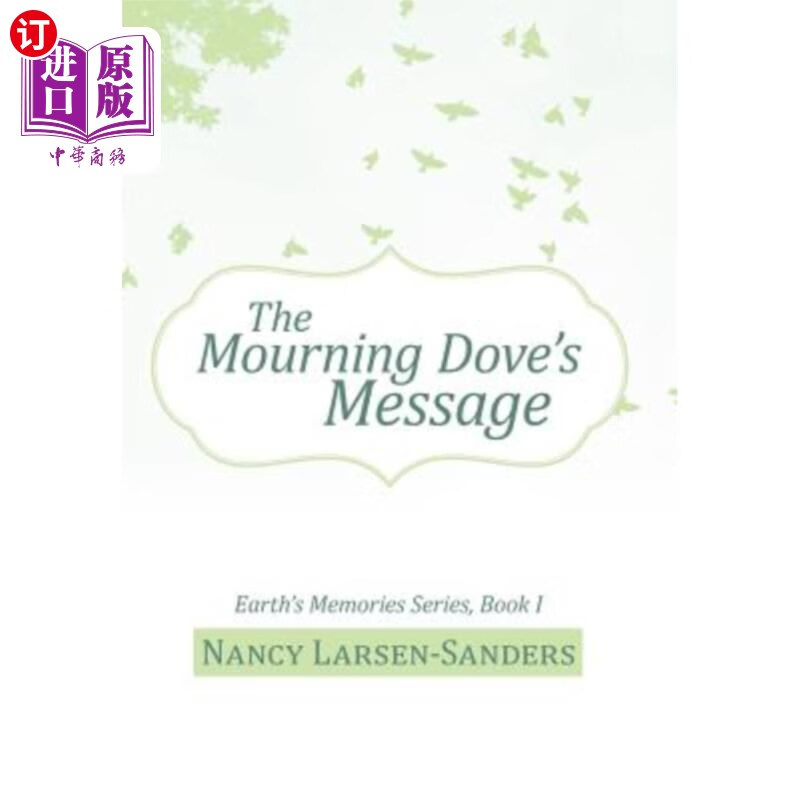 海外直订the mourning doves message: earths memories series