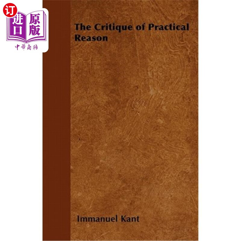 海外直订The Critique of Practical Reason 《实践理性批判