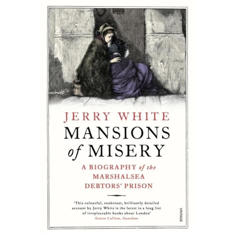 预订mansions of misery:a biography of the marshalsea debtors