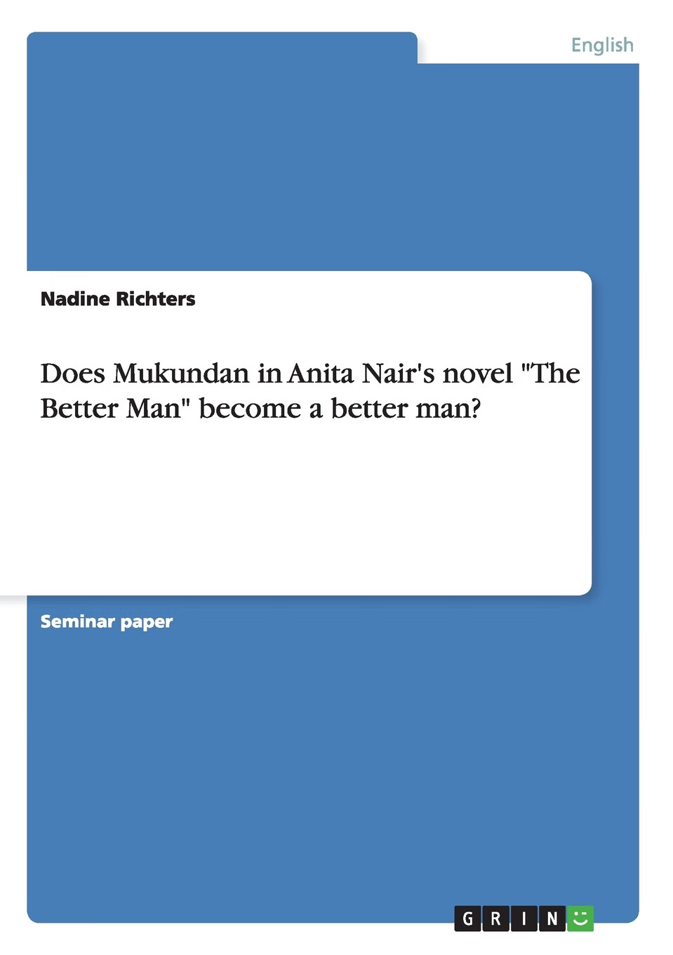 按需印刷 does mukundan in anita nair s novel  the better man