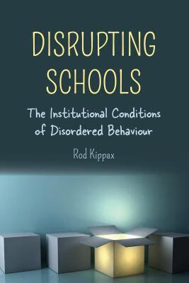 预订disrupting schools: the institutional conditions