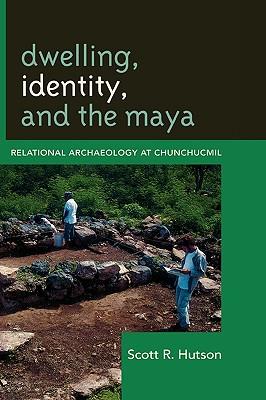 预订dwelling, identity, and the maya: relational arc