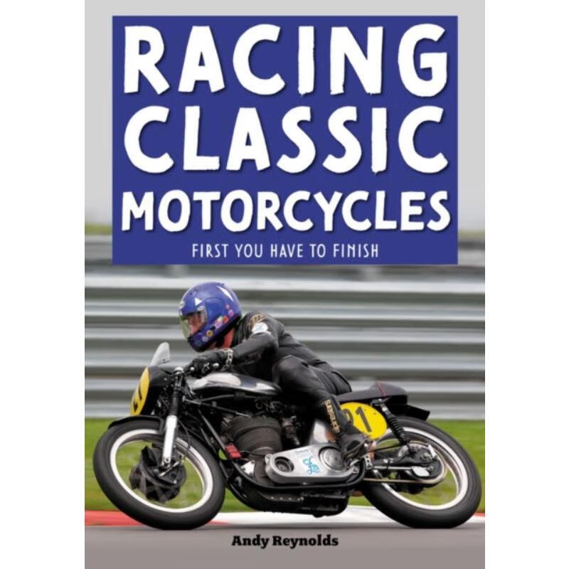 预订racing classic motorcycles:first you have to finish