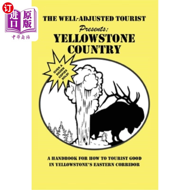 海外直订the well-adjusted tourist presents: yellowstone country