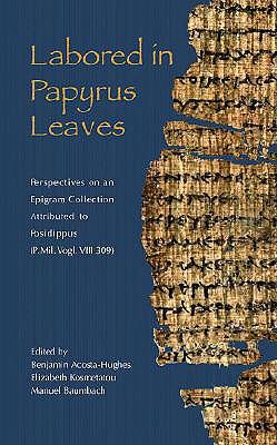 预订labored in papyrus leaves: perspectives on an ep