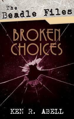 预订the beadle files: broken choices