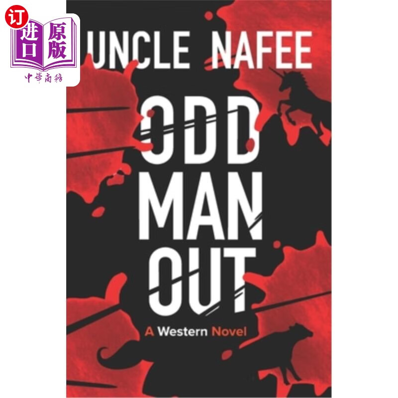 【中商海外直订】odd man out: a western novel 《古怪的人》:一部