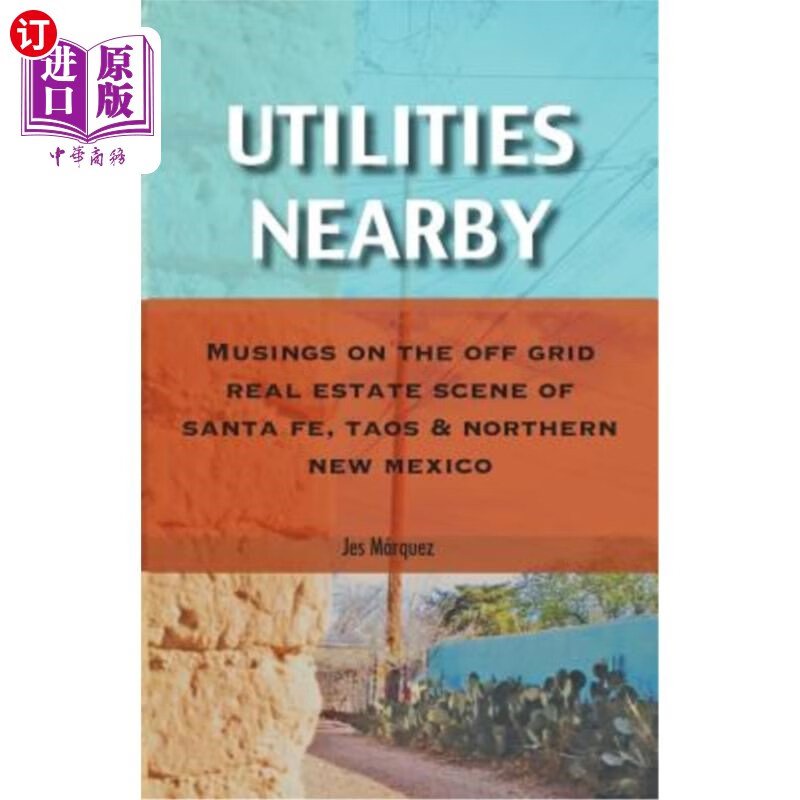 海外直订utilities nearby: musings on the off grid real estate