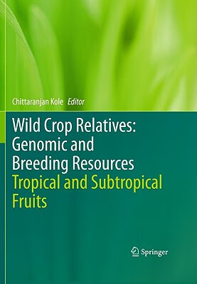 预订 Wild Crop Relatives: Genomic and Breeding Resources