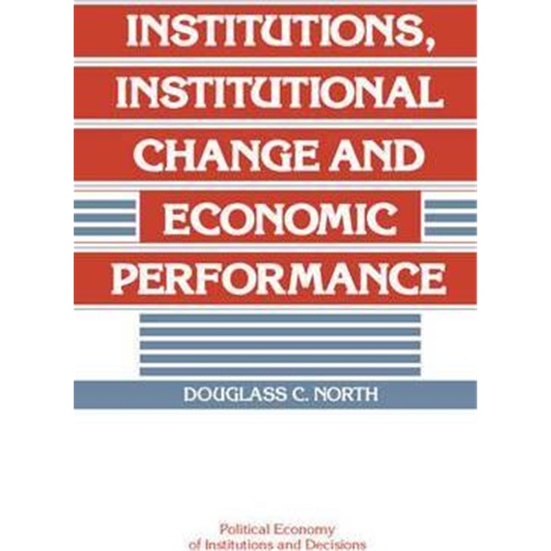 预订institutions, institutional change and economic performance