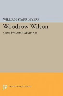 预订woodrow wilson: some princeton memories