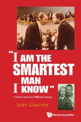 预订 i am the smartest man i know: a nobel laureate