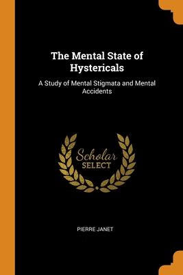 预订 the mental state of hystericals: a study of men