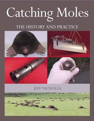 预订Catching Moles: The History and Practice