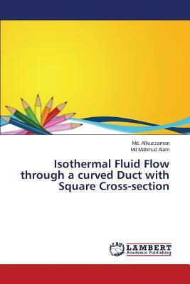 预订 Isothermal Fluid Flow Through a Curved Duct wit