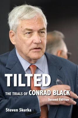 预订 tilted: the trials of conrad black, second edit
