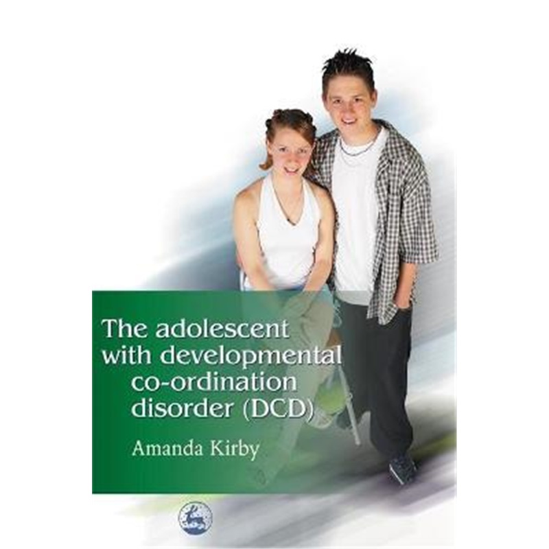 预订the adolescent with developmental co-ordination disorder