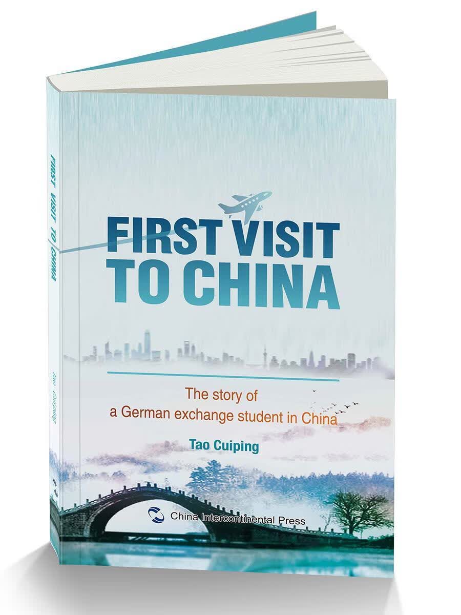 First visit to China：the story of a German exchang