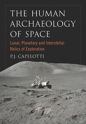 预订The Human Archaeology of Space: Lunar, Planetary