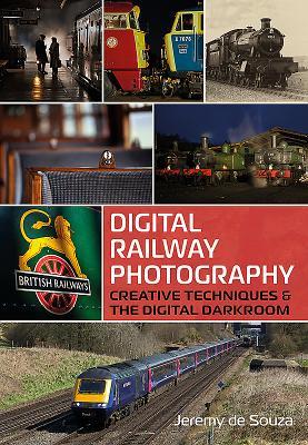 预订Digital Railway Photography: Creative Techniques