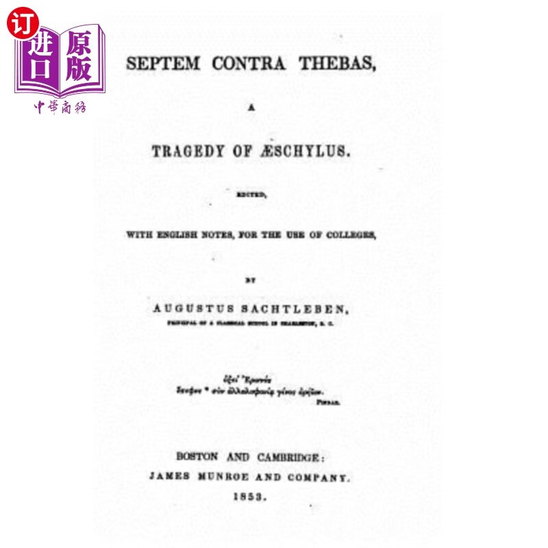 septem,novem 海外直订septem contra thebas, a tragedy of aeschylus 塞普坦