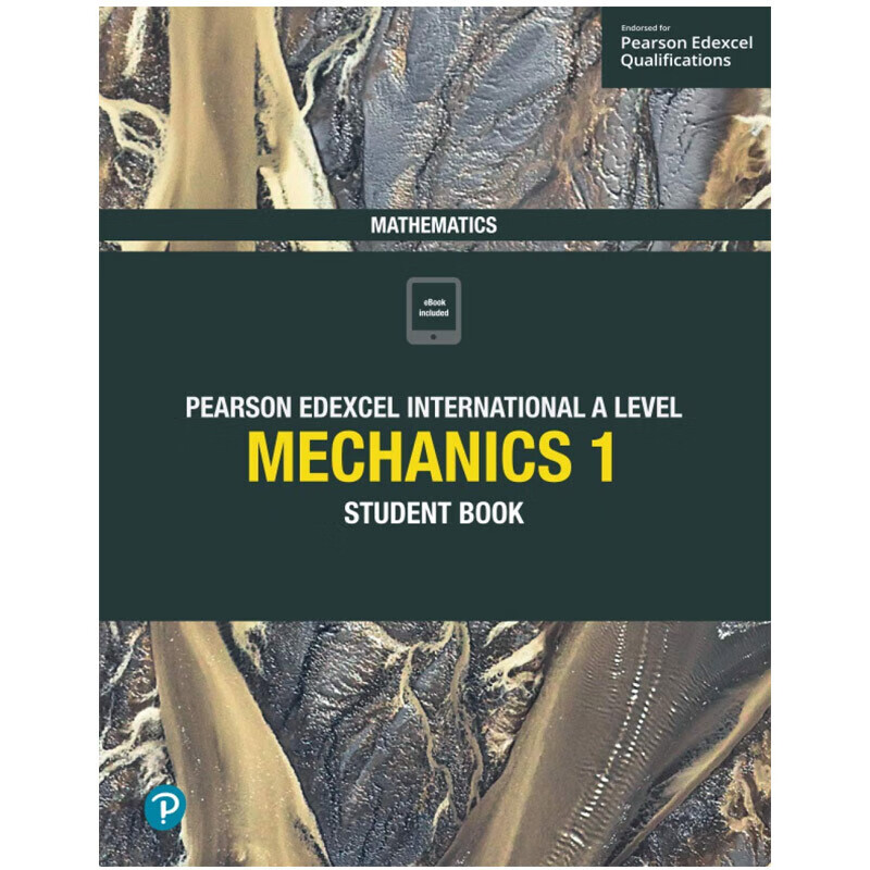 【中图原版】爱德思考试教材Edexcel International A Level Mathematics Mechanics 1 Student Book 高中数学1 学生用书