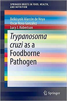 预订 trypanosoma cruzi as a foodborne pathogen