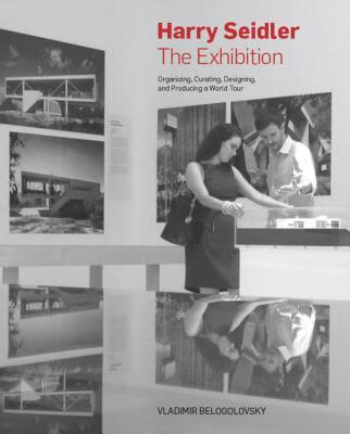 预订Harry Seidler: The Exhibition: Organizing, Curat