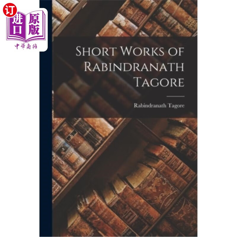 海外直订short works of rabindranath tagore 泰戈尔短篇