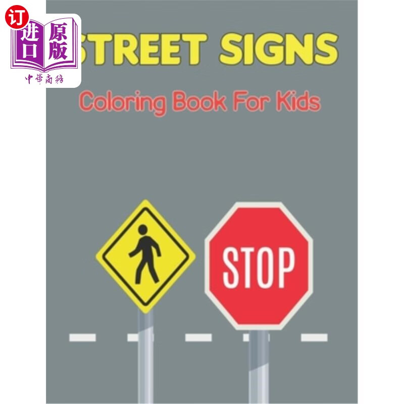 海外直订traffic signs coloring book for kids: road signs